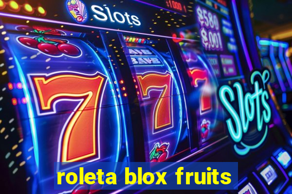 roleta blox fruits